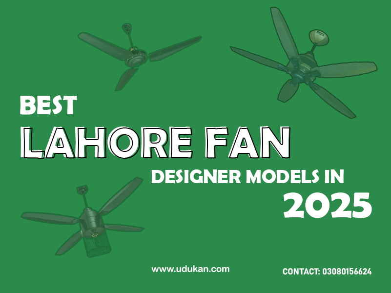 Best Lahore Fan Designer Models to Buy in 2025